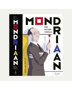 Mondriaan, een betere wereld